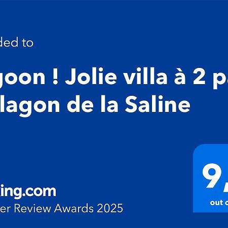 Lagoon ! Jolie Villa A 2 Pas Du Lagon De La Saline ภายนอก รูปภาพ